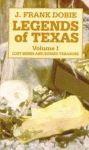 THE LEGENDS OF TEXAS  Volume I: Lost Mines and Buried Treasure