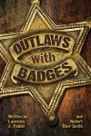 OUTLAWS WITH BADGES epub Edition