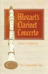 MOZART'S CLARINET CONCERTO  The Clarinetist's View