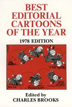 BEST EDITORIAL CARTOONS OF THE YEAR - 1978 Edition