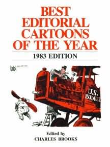 BEST EDITORIAL CARTOONS OF THE YEAR - 1983 Edition