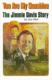 YOU ARE MY SUNSHINE  The Jimmie Davis Story