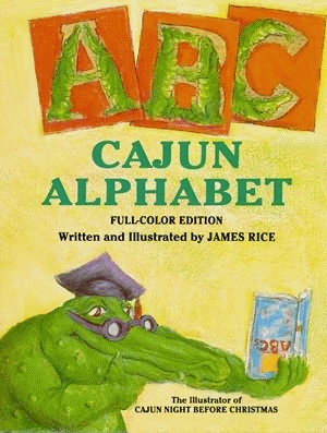 CAJUN ALPHABET Full-Color Edition
