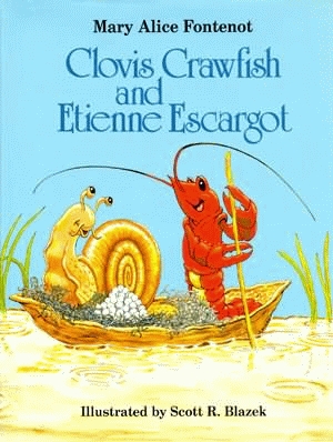 CLOVIS CRAWFISH AND ETIENNE ESCARGOT