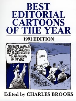 BEST EDITORIAL CARTOONS OF THE YEAR - 1991 Edition