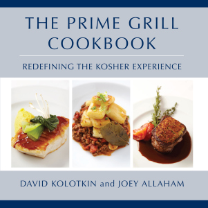 PRIME GRILL COOKBOOK, THE  Redefining the Kosher Experience