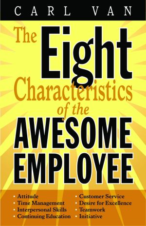 EIGHT CHARACTERISTICS OF THE AWESOME EMPLOYEE, THE  epub Edition