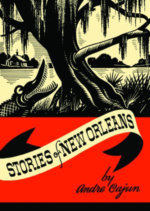 STORIES OF NEW ORLEANS