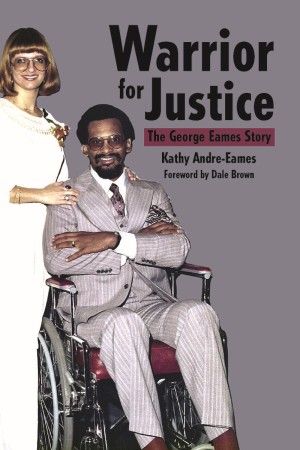 WARRIOR FOR JUSTICE  The George Eames Story  epub Edition