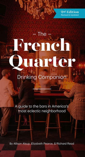 FRENCH QUARTER DRINKING COMPANION, THE  2nd Edition