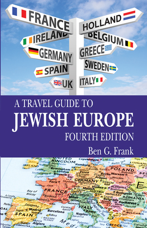 TRAVEL GUIDE TO JEWISH EUROPE, A: Fourth Edition