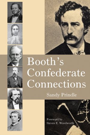 Booth&rsquo;s Confederate Connections