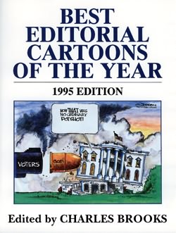 BEST EDITORIAL CARTOONS OF THE YEAR - 1995 Edition