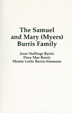 SAMUEL AND MARY (MYERS) BURRIS FAMILY, THE