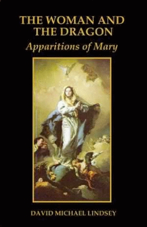 WOMAN AND THE DRAGON, THE  Apparitions of Mary (pb)
