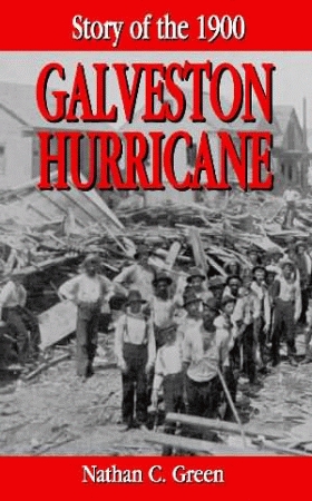 STORY OF THE 1900 GALVESTON HURRICANE  epub Edition