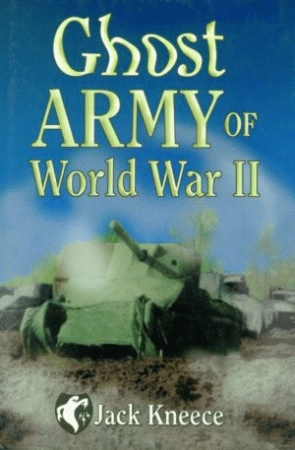 GHOST ARMY OF WORLD WAR II epub Edition