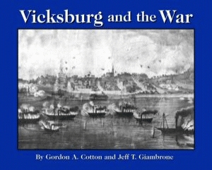 VICKSBURG AND THE WAR