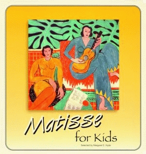 MATISSE FOR KIDS: The Great Art for Kids Series