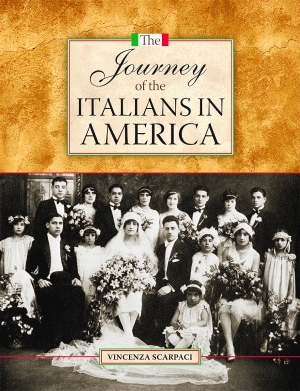 JOURNEY OF THE ITALIANS IN AMERICA, THE