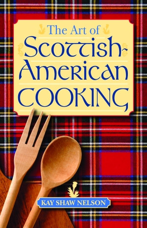 ART OF SCOTTISH-AMERICAN COOKING, THE