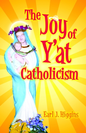 JOY OF Y'AT CATHOLICISM, THE  epub Edition