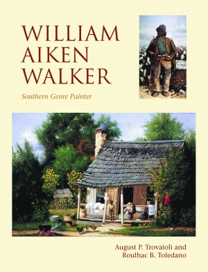 WILLIAM AIKEN WALKER  Southern Genre Painter