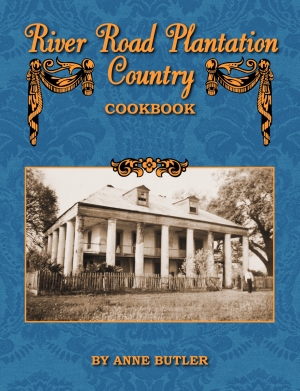 RIVER ROAD PLANTATION COUNTRY COOKBOOK