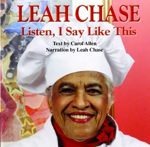 LEAH CHASE: Listen, I Say Like This CD