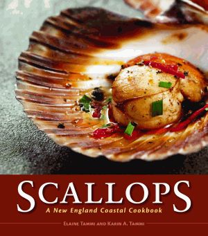 SCALLOPS  A New England Coastal Cookbook