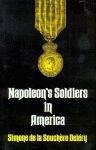 NAPOLEON’S SOLDIERS IN AMERICA