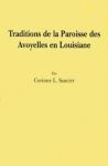 TRADITIONS de la PAROISSE des AVOYELLES en LOUISIANE