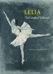 LELIA: The Compleat Ballerina