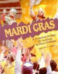 MARDI GRAS: A Pictorial History of Carnival in New Orleans