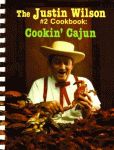 JUSTIN WILSON #2 COOKBOOK, THE Cookin' Cajun
