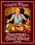 JUSTIN WILSON GOURMET AND GOURMAND COOKBOOK, THE