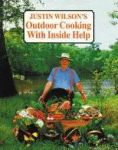 JUSTIN WILSON'S OUTDOOR COOKING WITH INSIDE HELP