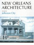 NEW ORLEANS ARCHITECTURE Volume VII  Jefferson City