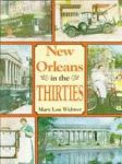 NEW ORLEANS IN THE THIRTIES