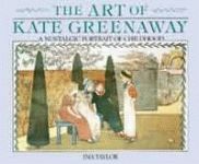 ART OF KATE GREENAWAY: A Nostalgic Portrait of Childhood