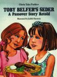 TOBY BELFER'S SEDER:  A Passover Story Retold