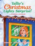 TALLIE'S CHRISTMAS LIGHTS SURPRISE!