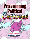 PRIZEWINNING POLITICAL CARTOONS  2012 Edition