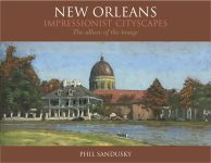 NEW ORLEANS IMPRESSIONIST CITYSCAPES