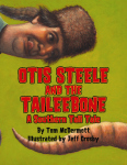 OTIS STEELE AND THE TAILEEBONEA Southern Tall Tale