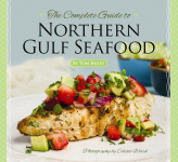 COMPLETE GUIDE TO NORTHERN GULF SEAFOOD, THE