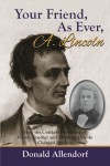 Your Friend, As Ever, A. Lincoln  epub Edition