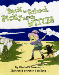BACK TO SCHOOL, PICKY LITTLE WITCH!