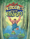 HERCULES ON THE BAYOU
