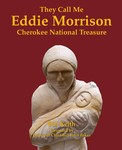 THEY CALL ME EDDIE MORRISON  Cherokee National Treasure epub Edition
